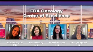 Educational Program: FDA Oncology Center of Excellence