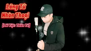 Lãng Tử nhàn Thoại|Lời Việt|Thiên Tú|HM Remix| Hot tik tok 2020