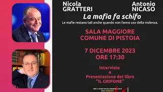 La Mafia Fa Schifo - Gratteri e Nicaso presentano il loro ultimo libro "Il Grifone" a Pistoia