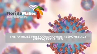 The Families First Coronavirus Response Act (FFCRA) Explained