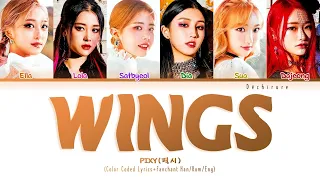 PIXY (픽시) - Wings (날개) Lyrics + Fanchant (Color Coded Han/Rom/Eng)