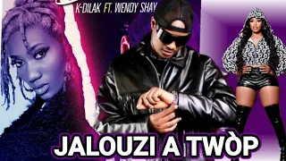 Duo A Kraze? Jalouzi Fè Bedjine Di Sa Sou Kdilak Aprel Fin Feat a Wendyshay Jalouzi  Sa Ale Twò Lwen