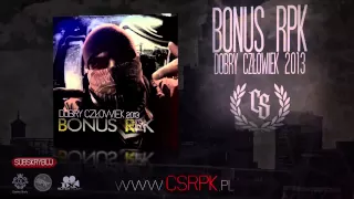 BONUS RPK ft. ROGAL - WSZYSTKO JEST DLA LUDZI