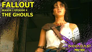 THE GHOULS - Amazon Prime's FALLOUT Review: Season 1 Episode 4 | Novakast