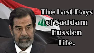 The Last Days of Saddam Hussien Life| Last Days of Saddam Hussien| By The Real Quotes..