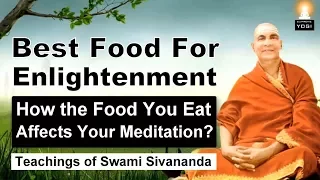 How the Food You Eat Affects Your Mind, Meditation and Spiritual Growth? (Must Watch!)