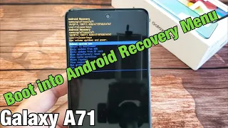 Galaxy A71: How to Boot into Android Recovery Menu