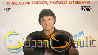 Saban Saulic - Prestacu da verujem u ljubav - (Audio 1990)