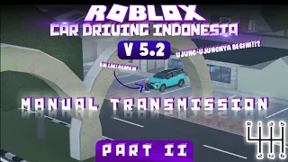 Manual Transmission Operation (ending-nya kok gini!?) | CDID Roblox