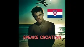 Leonardo DiCaprio "Croatian"