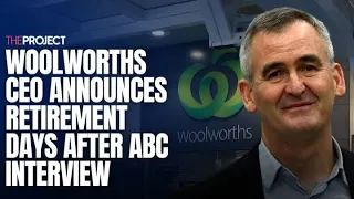 Woolworths CEO Announces Retirement Days After ABC Interview