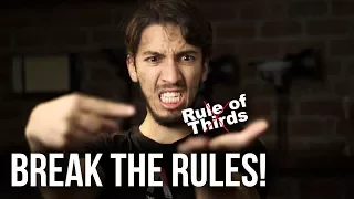 Enhance Your Composition | 5 Ways to Break the Rules of Filmmaking