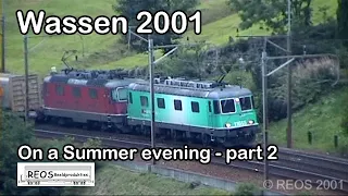 2001 [SDw] 2/3 Wassen on a Summer evening in 2001 - CLASSIC Gotthard - BEST on YouTube