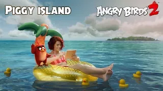 Angry Birds 2 | “Piggy Island”