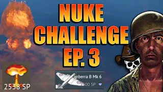 War Thunder Nuke Challenge: COMPLETED? - Ep.3