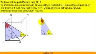 Matura z matematyki maj 2012 - zad 33 - Graniastosłup i ostrosłup - Matfiz24.pl