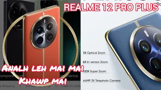 REALME 12 pro plus (snapdragon 7s gen 2) review, camera and bgmi/MLBB graphic test ( mizo tawng)