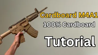 Cardboard M4A1 Tutorial