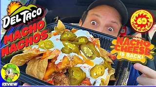 Del Taco® Macho Nachos® Review 🌅💪🧀 Nacho Cheese Is Back! 🤩 Peep THIS Out! 🕵️‍♂️