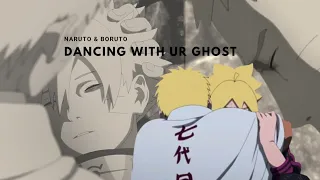 Naruto and Boruto | Uzumaki「AMV」- Dancing with your ghost