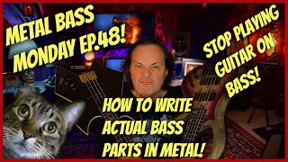 💥Making actual bass parts, not just lower tuned guitar parts!!!(Metal Bass Monday EP.48)