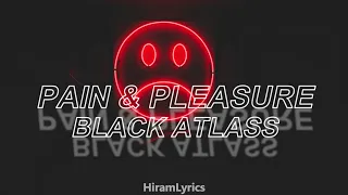 Black Atlass - Pain & Pleasure //Sub. español