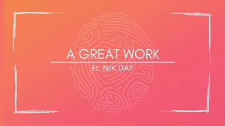 A Great Work - Ft. Nik Day (Lyrics Video) (LDS Youth Theme) (A Great Work) LDS