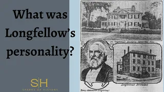 What was Longfellow’s personality?