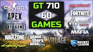 GT 710 1GB Test In 60 Games