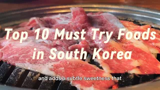 Top 10 Must Try Foods in South Korea.