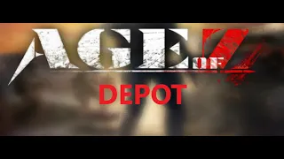 Depot Overview  - Age of Z - Age of Origins