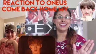 Reaction To ONEUS (원어스) 'COME BACK HOME' MV