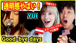 【 YUI - Good-bye days 】可愛くて歌も上手！何より表現力が凄過ぎる！【海外の反応】