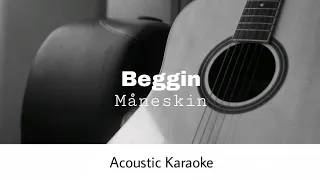 Måneskin - Beggin (Acoustic Karaoke)