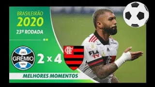 GRÊMIO 2 X 4 FLAMENGO | MELHORES MOMENTOS | 23ª RODADA BRASILEIRÃO 2020 | VÍDEO COMPLETO