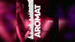 IVAN VALEEV - AROMAT (NOVITSKY REMIX)