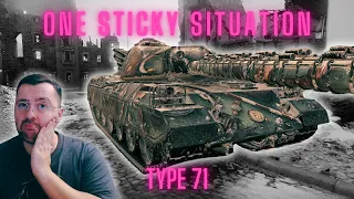 Sticky Situation in World of Tanks | Type 71