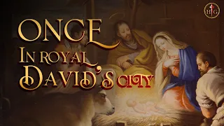 Once in Royal David’s City | CHRISTMAS CAROLS – 2022