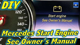 Mercedes Start Engine See Owners Manual // How To FIX