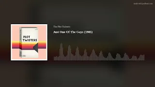 Just One Of The Guys (1985)