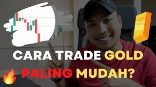 Cara Paling Mudah Trade GOLD? (JustcaGe)