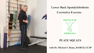 Spondylolisthesis L5/S1, L4/5 Most Effective Corrective Exercises- Plate Squats