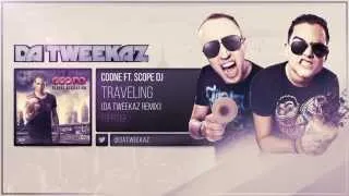 Coone ft. Scope DJ - Traveling (Da Tweekaz Remix)