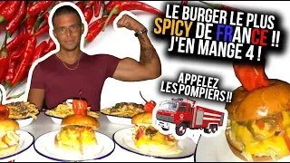 Le BURGER Le Plus SPICY de FRANCE !! J'en Mange 4 ! Appelez les Pompiers !