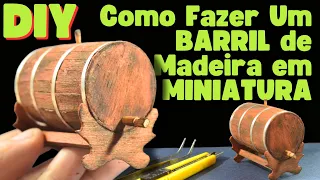 Tutorial Como fazer BARRIL de MADEIRA para vinho em miniatura | DIY How to make a wooden wine barrel