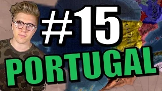 Europa Universalis 4: Portugal Gameplay [EU4 Mare Nostrum] Part 15