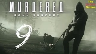 Прохождение Murdered: Soul Suspect [HD] - Часть 9 (София)