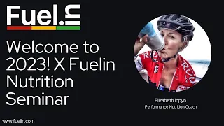 Welcome to 2023! X Fuelin Nutrition Seminar