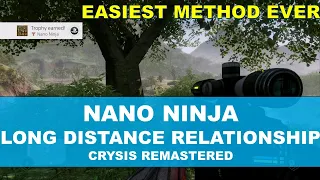 NANO NINJA and Long Distance Relationship - EASIEST METHOD EVER | CRYSIS REMASTERED