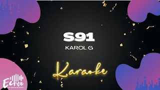 KAROL G - S91 (Versión Karaoke)